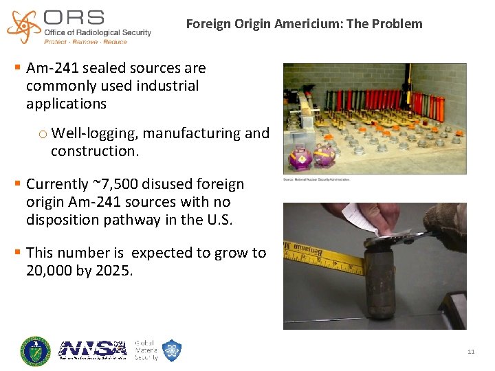 Foreign Origin Americium: The Problem § Am-241 sealed sources are commonly used industrial applications