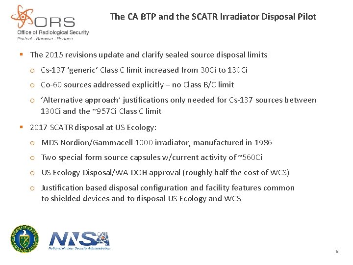 The CA BTP and the SCATR Irradiator Disposal Pilot § The 2015 revisions update