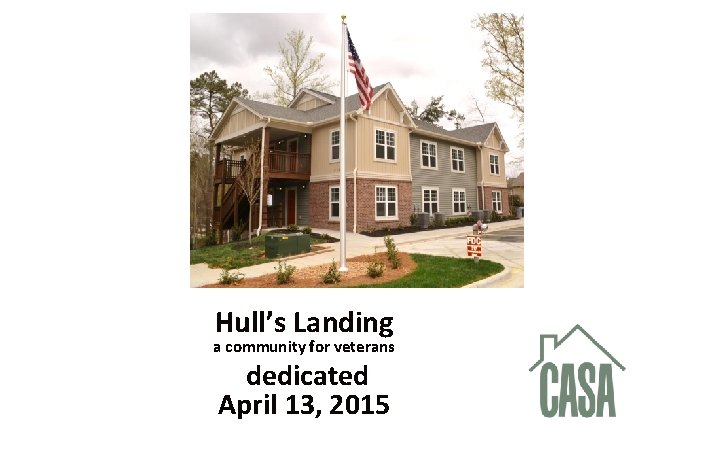 Hull’s Landing a community for veterans dedicated April 13, 2015 