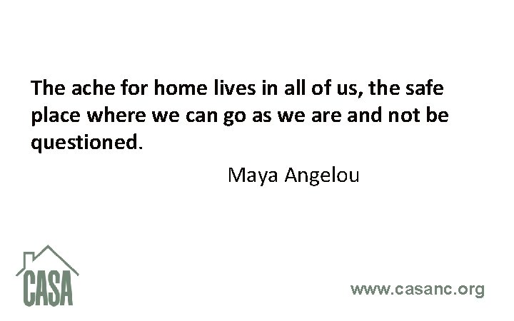 The ache for home lives in all of us, the safe place where we