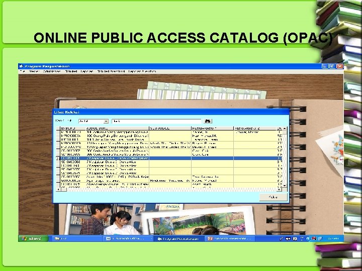 ONLINE PUBLIC ACCESS CATALOG (OPAC) 