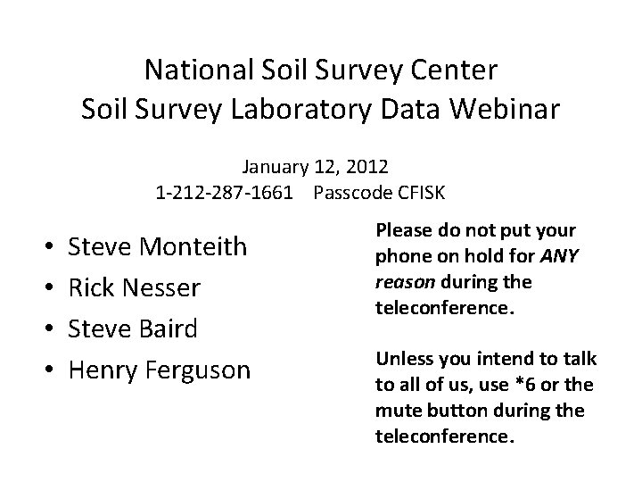 National Soil Survey Center Soil Survey Laboratory Data Webinar January 12, 2012 1 -212