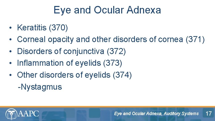 Eye and Ocular Adnexa • Keratitis (370) • Corneal opacity and other disorders of