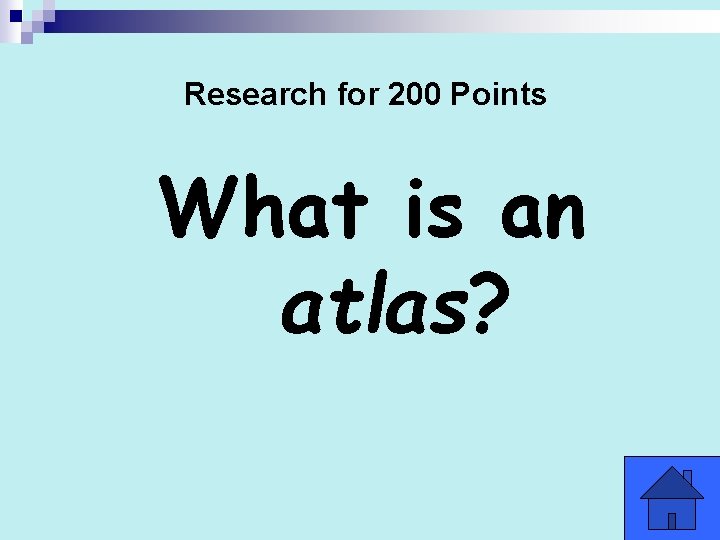 Research for 200 Points What is an atlas? 