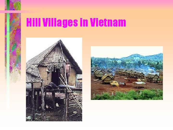 Hill Villages in Vietnam 