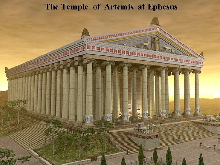 The Temple of Artemis at Ephesus 
