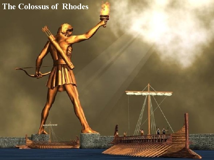 The Colossus of Rhodes 