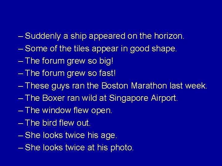 – Suddenly a ship appeared on the horizon. – Some of the tiles appear