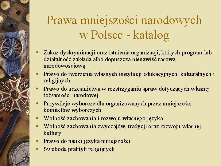 Prawa mniejszości narodowych w Polsce - katalog w Zakaz dyskryminacji oraz istnienia organizacji, których