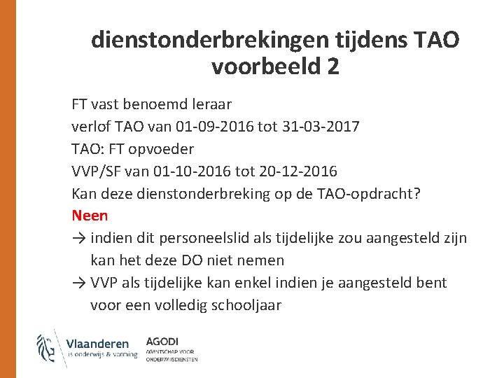 dienstonderbrekingen tijdens TAO voorbeeld 2 FT vast benoemd leraar verlof TAO van 01 -09