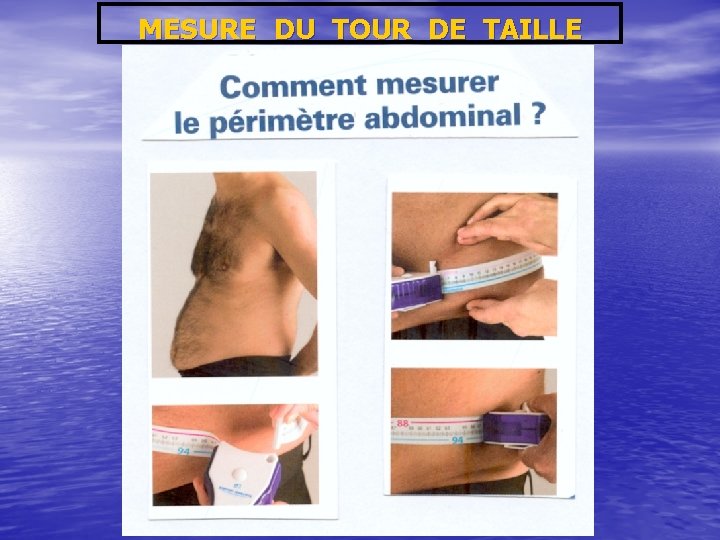 MESURE DU TOUR DE TAILLE 