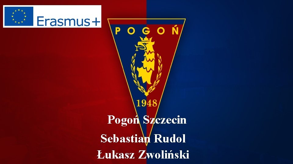 Pogoń Szczecin Sebastian Rudol Łukasz Zwoliński 