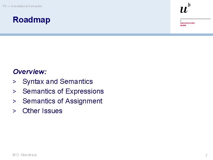 PS — Denotational Semantics Roadmap Overview: > Syntax and Semantics > Semantics of Expressions