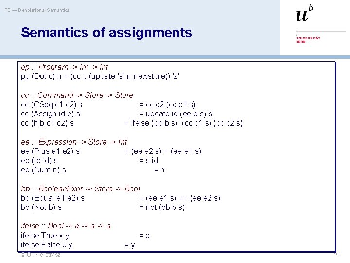 PS — Denotational Semantics of assignments pp : : Program -> Int pp (Dot