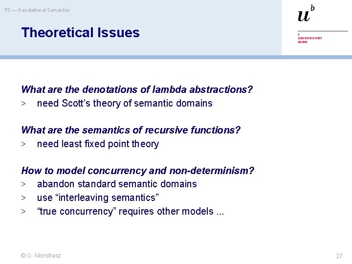 PS — Denotational Semantics Theoretical Issues What are the denotations of lambda abstractions? >