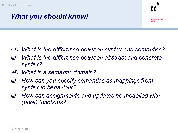 PS — Denotational Semantics What you should know! What is the difference between syntax