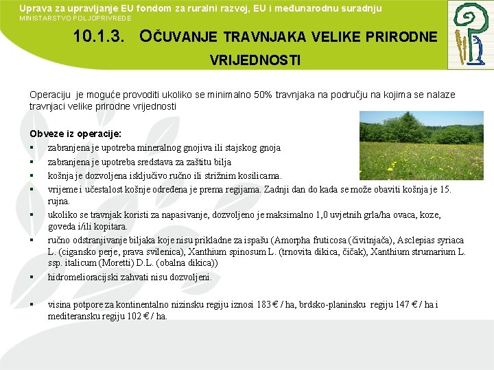 Uprava za upravljanje EU fondom za ruralni razvoj, EU i međunarodnu suradnju MINISTARSTVO POLJOPRIVREDE