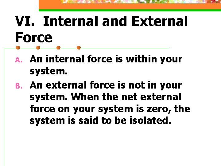 I Momentum A B Product of an objects