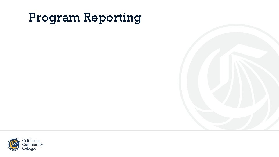 Program Reporting Program Reporting