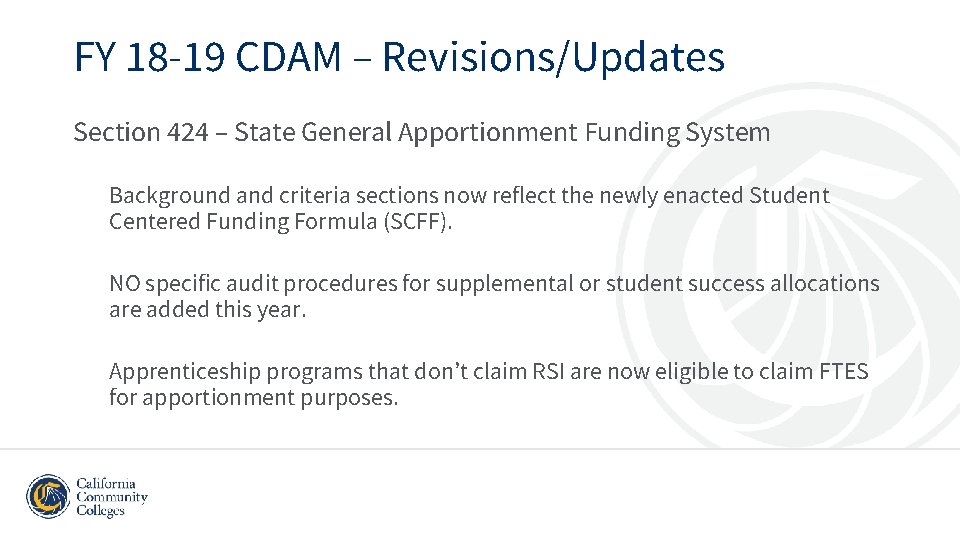 FY 18 -19 CDAM – Revisions/Updates Section 424 – State General Apportionment Funding System