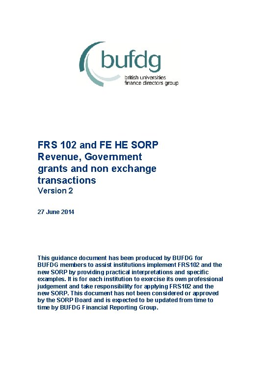 FRS 102 and FE HE SORP Revenue, Government grants and non exchange transactions Version