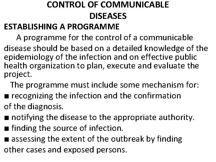 CONTROL OF COMMUNICABLE DISEASES ESTABLISHING A PROGRAMME A programme for the control of a