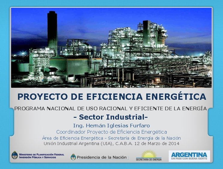 PROYECTO DE EFICIENCIA ENERGÉTICA PROGRAMA NACIONAL DE USO RACIONAL Y EFICIENTE DE LA ENERGÍA