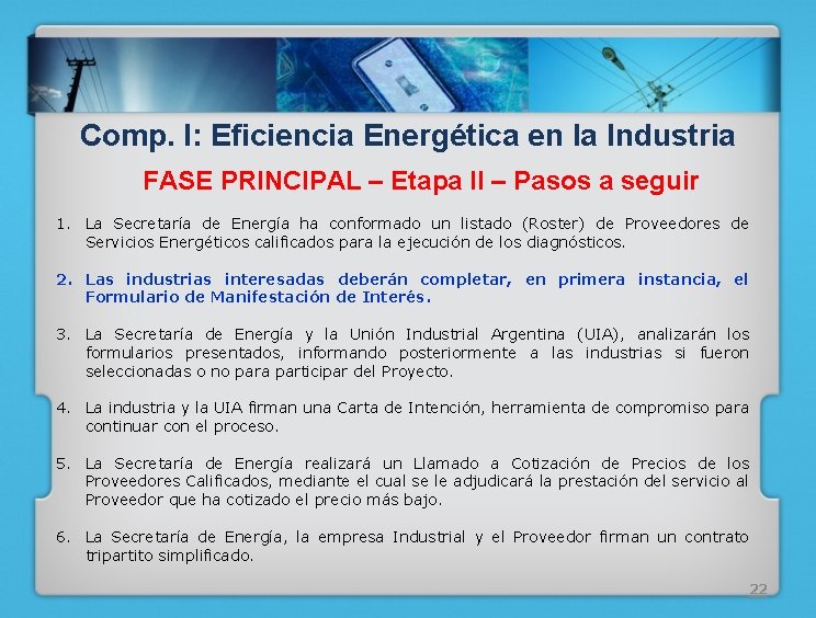 Comp. I: Eficiencia Energética en la Industria FASE PRINCIPAL – Etapa II – Pasos