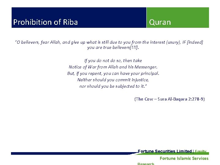 Prohibition of Riba Quran “O believers, fear Allah, and give up what is still Prohibition of Riba Quran “O believers, fear Allah, and give up what is still