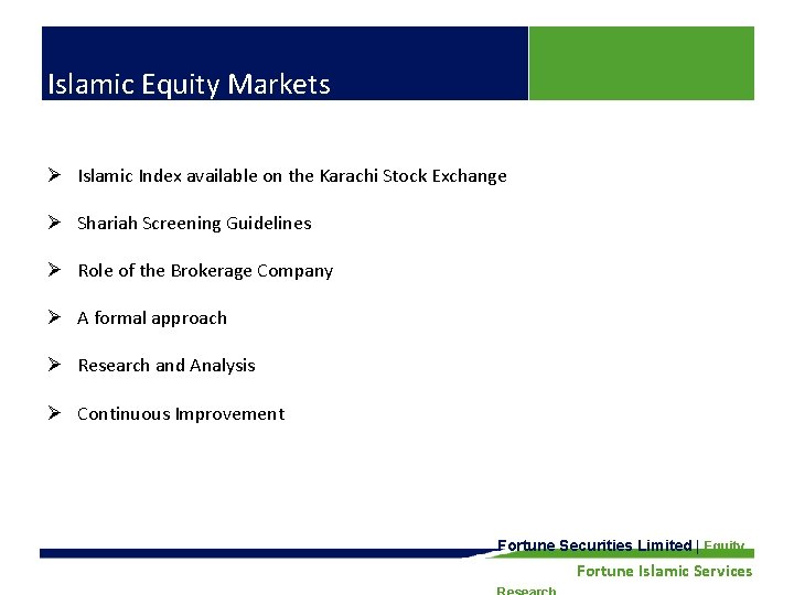 Islamic Equity Markets Ø Islamic Index available on the Karachi Stock Exchange Ø Shariah Islamic Equity Markets Ø Islamic Index available on the Karachi Stock Exchange Ø Shariah