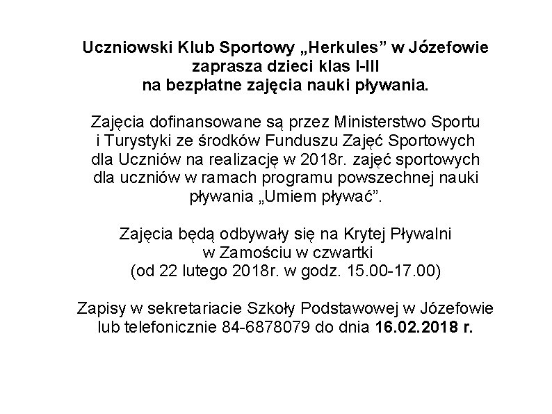 Uczniowski Klub Sportowy „Herkules” w Józefowie zaprasza dzieci klas I-III na bezpłatne zajęcia nauki