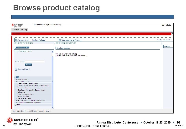 Browse product catalog Annual Distributor Conference • October 17 -20, 2010 • 16 16