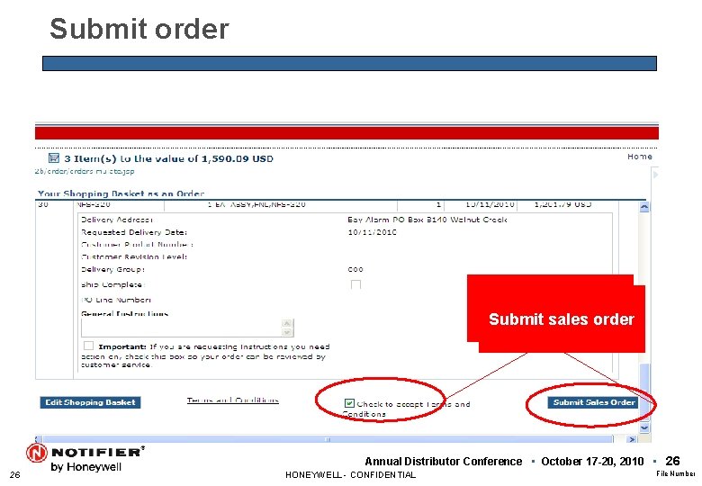 Submit order Check to accept T&Cs Submit sales order Annual Distributor Conference • October