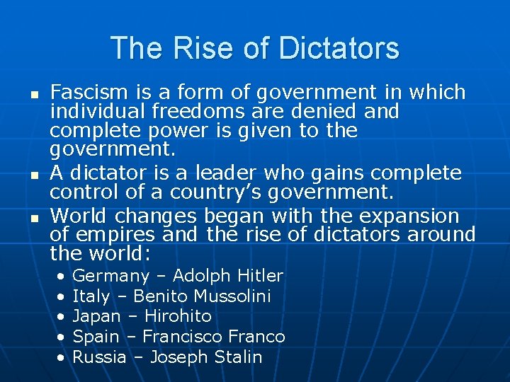 The Rise of Dictators n n n Fascism is a form of government in