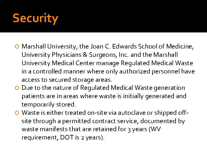 Security Marshall University, the Joan C. Edwards School of Medicine, University Physicians & Surgeons,