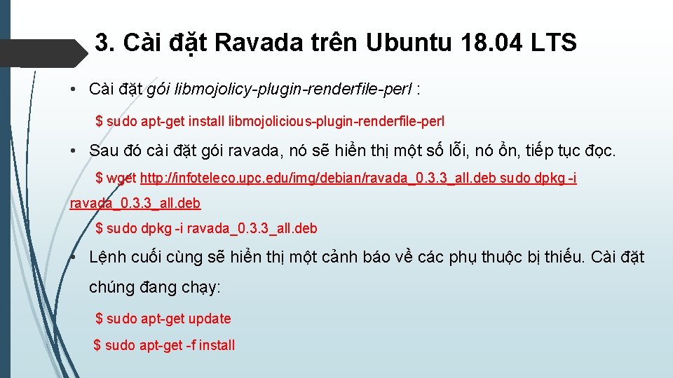 3. Cài đặt Ravada trên Ubuntu 18. 04 LTS • Cài đặt gói libmojolicy-plugin-renderfile-perl