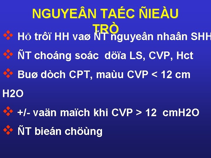 NGUYE N TAÉC ÑIEÀU TRÒ v HỖ trôï HH vaø ÑT nguyeân nhaân SHH