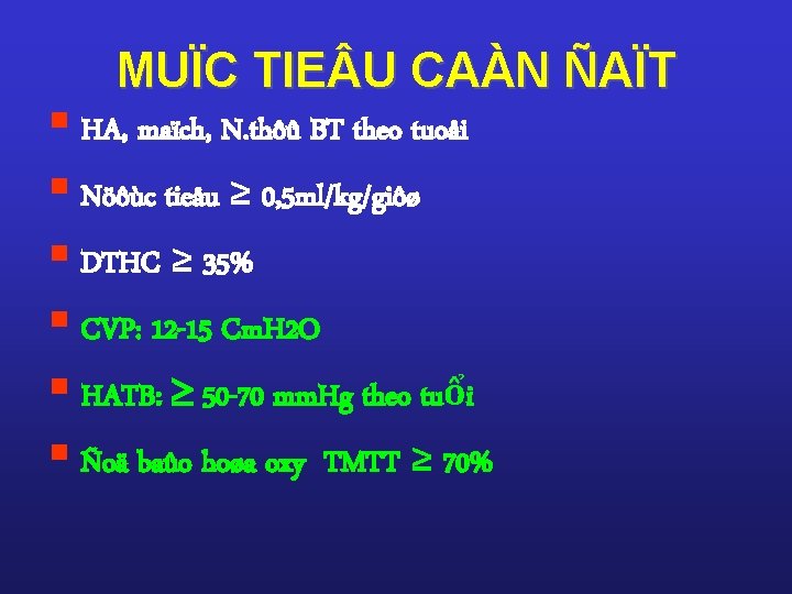 MUÏC TIE U CAÀN ÑAÏT § HA, maïch, N. thôû BT theo tuoåi § MUÏC TIE U CAÀN ÑAÏT § HA, maïch, N. thôû BT theo tuoåi §