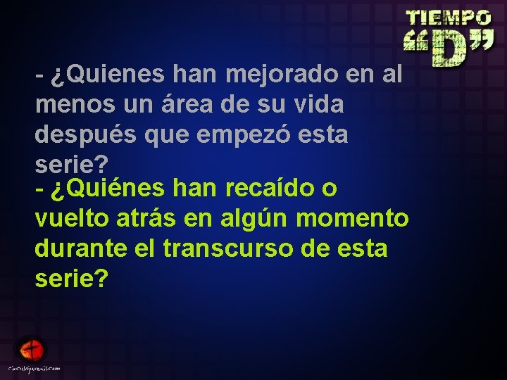 - ¿Quienes han mejorado en al menos un área de su vida después que