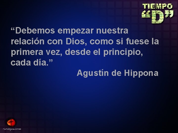 “Debemos empezar nuestra relación con Dios, como si fuese la primera vez, desde el