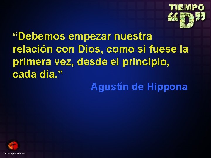 “Debemos empezar nuestra relación con Dios, como si fuese la primera vez, desde el