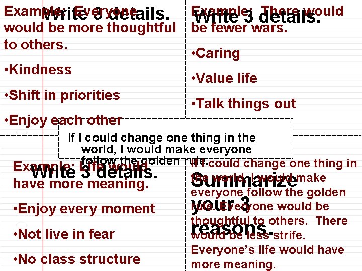 Example: Everyone Example: There would Step Complete the graphic Write 33: details. Write 3