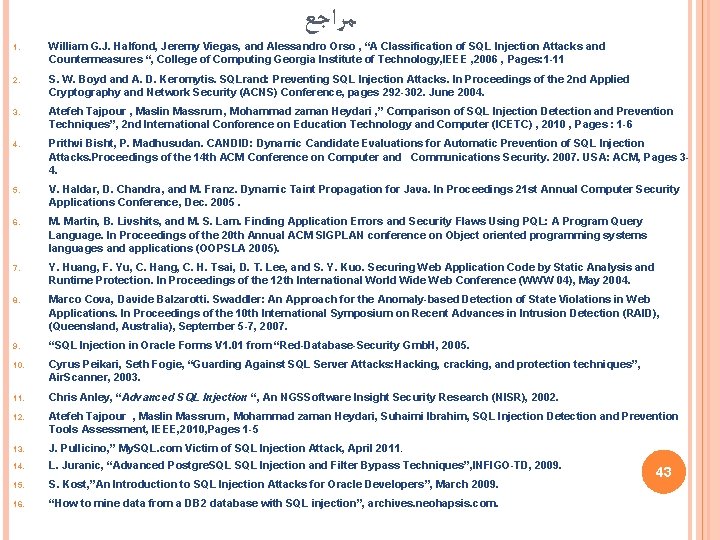  ﻣﺮﺍﺟﻊ 1. William G. J. Halfond, Jeremy Viegas, and Alessandro Orso , “A
