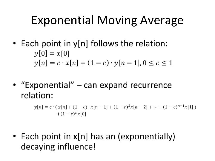 Exponential Moving Average • 