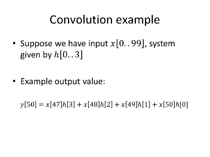 Convolution example • 