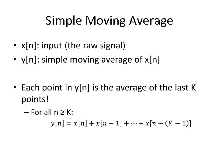 Simple Moving Average • 