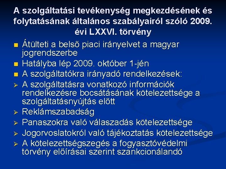 A Szolgáltatás Megkezdése