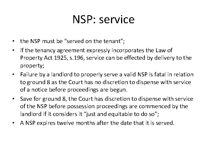 NSP: service • the NSP must be “served on the tenant”; • if the NSP: service • the NSP must be “served on the tenant”; • if the