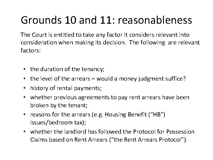 Grounds 10 and 11: reasonableness The Court is entitled to take any factor it Grounds 10 and 11: reasonableness The Court is entitled to take any factor it