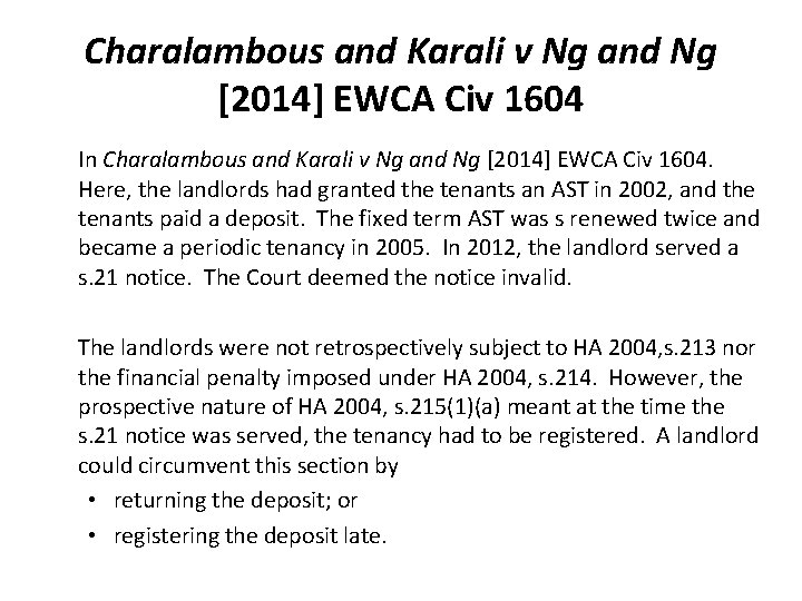 Charalambous and Karali v Ng and Ng [2014] EWCA Civ 1604 In Charalambous and